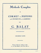 Guillaume Balay: Methode complete de cornet à pistons, Vol.2