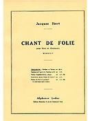 Jacques Ibert: Chant De Folie