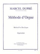Marcel Dupré: Methode D'Orgue