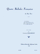 Quatre Ballade Françaises For Voice And Piano