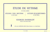Georges Dandelot: Etude de Rythme Vol.1