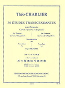 Theo Charlier: 36 Etudes Transcendantes