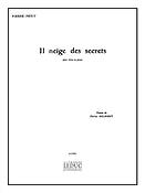 Pierre Petit: Il Neige Des Secrets