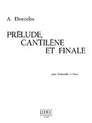 Desenclos: Prelude Cantilene Et Finale