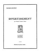 Roger Boutry: Divertissement en 3 Mouvements