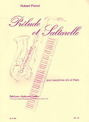 Robert Planel: Prélude et Saltarelle pour saxophone et piano
