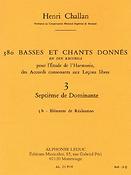 Henri Challan: 380 Basses et chants donnés - Volume 3