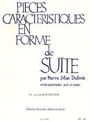 Dubois: Pieces Caracteristiques en Forme de Suite Op. 77