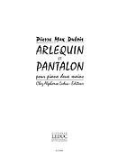 Dubois: Arlequin Et Pantalon