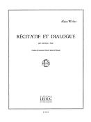 A. Weber: Recitatif Et Dialogue
