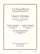 L.J. Vannetelbosch: Vingt Etudes Mélodiques et Techniques