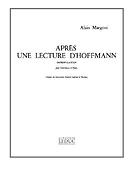 Alain Margoni: Apres Une Lecture D'Hoffmann