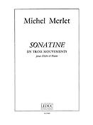 Michel Merlet: Sonatine En 3 Mouvements