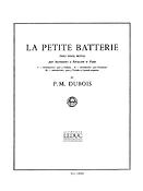 P.M. Dubois: Petite Batterie