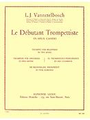 Vannetelbosch: Le Debutant Trompettiste en Deux Cahiers Vol. 1