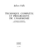 Julien Falk: Complete and Progressive Harmony Technique