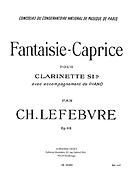Charles Edouard Lefèbvre: Fantaisie-Caprice Opus 118