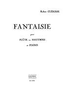Robert Clerisse: Fantaisie pour flute ou hautbois et piano