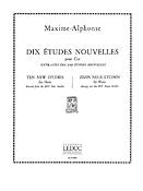 Maxime-Alphonse: 10 Etudes nouvelles