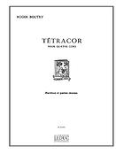 Roger Boutry: Tetracor