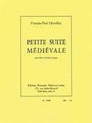 Francis-Paul Démillac: Petite Suite médiévale