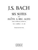 Bach: Six Suites Volume 1  Suites 1-2-3  (Altblokfluit)