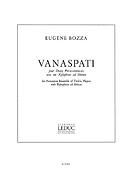 Eugène Bozza: Vanaspati