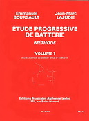Boursault-Lajud: Etude Progressive De Batterie 1
