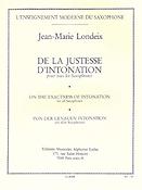 J.M. Londeix: De La Justesse De L'Intonation