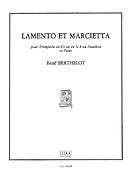 Rene Berthelot: Lamento et Marcietta