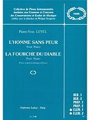 LHomme sans Peur & La Fourche du Diable