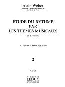 Etude Du Rythme Par Les Themes Musicaux/Volume 2