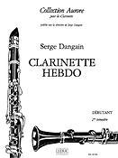 Serge Dangain: Clarinette-Hebdo Vol.1