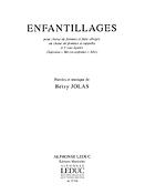 Betsy Jolas: Enfantillages