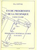 Guy Lefèvre: Progressive Technical Studies for Snare Drum Vol1