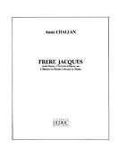 A. Challan: Frere Jacques