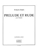 Francois Dupin: Prelude Et Rude