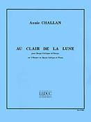 Annie Challan: Au Clair de Lune