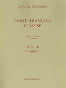 Olivier Messiaen: Saint Francis of Assisi -Act III, 7. Les stigmates