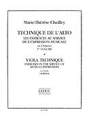 Marie-Therese Chailley: Technique de lAlto Vol.1