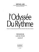 Odyssee Du Rythme v 2 Preparatoire Livre de Leleve