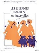Huber_Gouinguene: The Children Sing...the intervals
