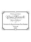 César Franck: Organ Works 3 