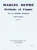 Marcel Dupre: Prelude et Fugue In A-Flat Major