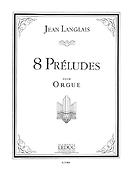 Jean Langlais: Preludes