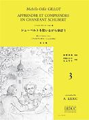 Apprendre et Comprendre En Chantant Schubert 3