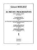 G. Berlioz: 30 Pieces Progressives
