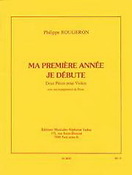 Rougeron: Ma Premiere Annee - Je Debute