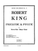 Robert King: Prelude Et Fugue