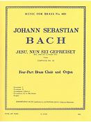 Bach: Jesu Nun Sei Gepreiset